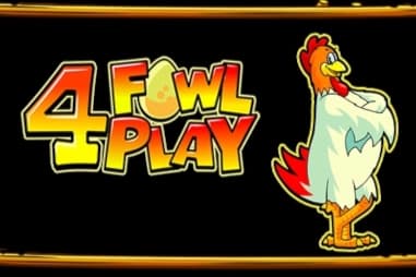 Slot 4 Fowl Play