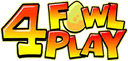 Four Fowl Play